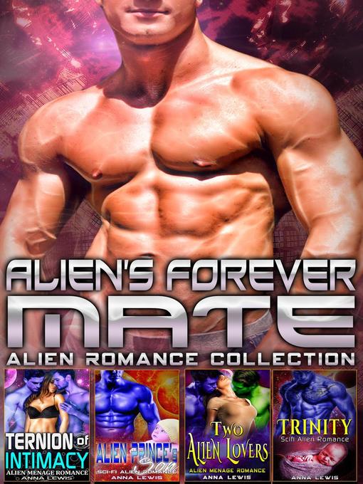 Title details for Alien's Forever Mate by Anna Lewis - Available
